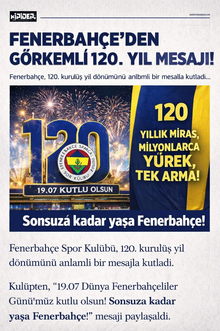Fenerbahçe, 120. kuruluş yıl dönümünü kutluyor: Bugün Fenerbahçeliler günü