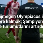 NEC Nijmegen, Olympiacos-maçı.