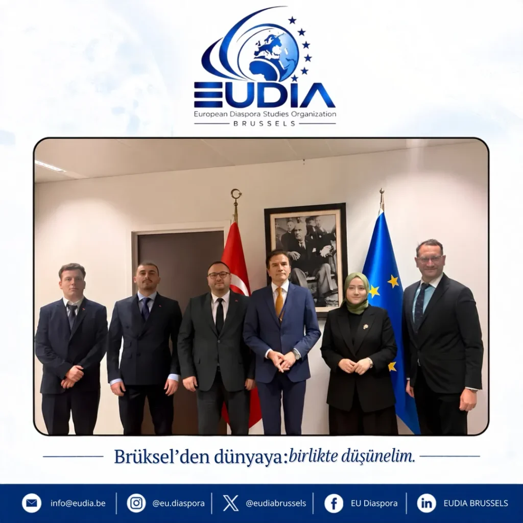EUDIA Brussels Heyetinden Türkiye’nin AB Daimi Temsilciliğine Diplomatik Ziyaret